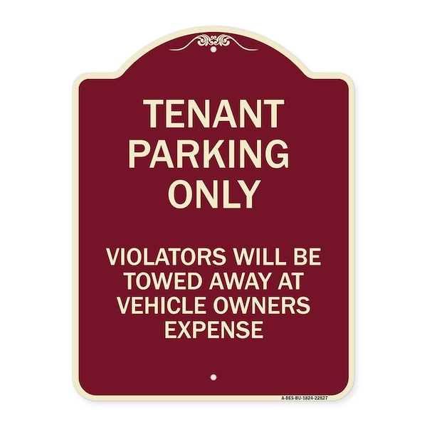 Signmission Tenant Parking Violators Will Towed Away Car Owners Expense Alum Sign, 18" L, 24" H, BU-1824-22827 A-DES-BU-1824-22827 - main